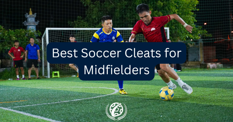 Best soccer cleats for midfielders