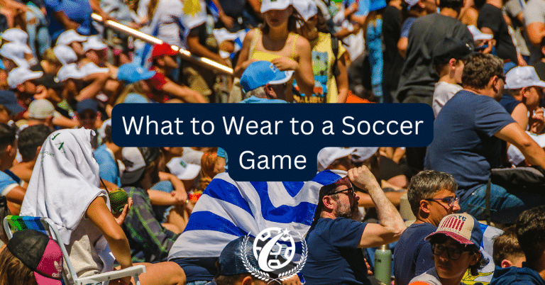 Tips and Ideas on What to Wear for a Soccer Game
